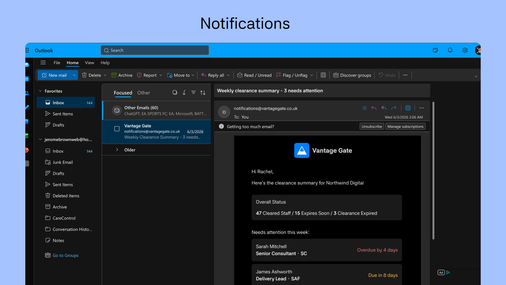Notifications — a weekly clearance summary email in an inbox, flagging which staff are overdue and which are due soon.